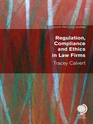 cover image of Regulation, Compliance and Ethics in Law Firms